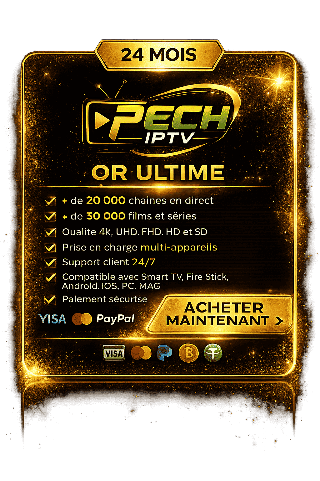 abonnement IPTV 24 mois or